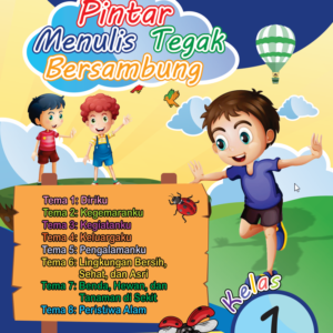 Pintar Menulis Tegak Bersambung Kelas 1