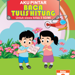 Aku Pintar Baca Tulis Hitung Kelas 3