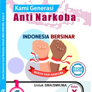 Kami Generasi Anti Narkoba Kelas X