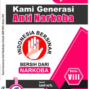 Kami Generasi Anti Narkoba Kelas VIII