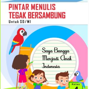 Pintar Menulis Tegak Bersambung Kelas 4 (New)