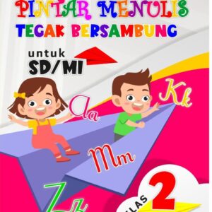 Pintar Menulis Tegak Bersambung Kelas 2 (New)