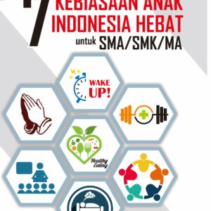 JURNAL 7 KEBIASAAN ANAK INDONESIA HEBAT SMA/SMK/MA