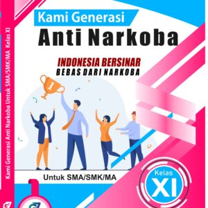 Kami Generasi Anti Narkoba Kelas XI